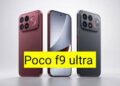 مواصفات Poco F9 Ultra والسعر المتوقع وأبرز مميزات الهاتف